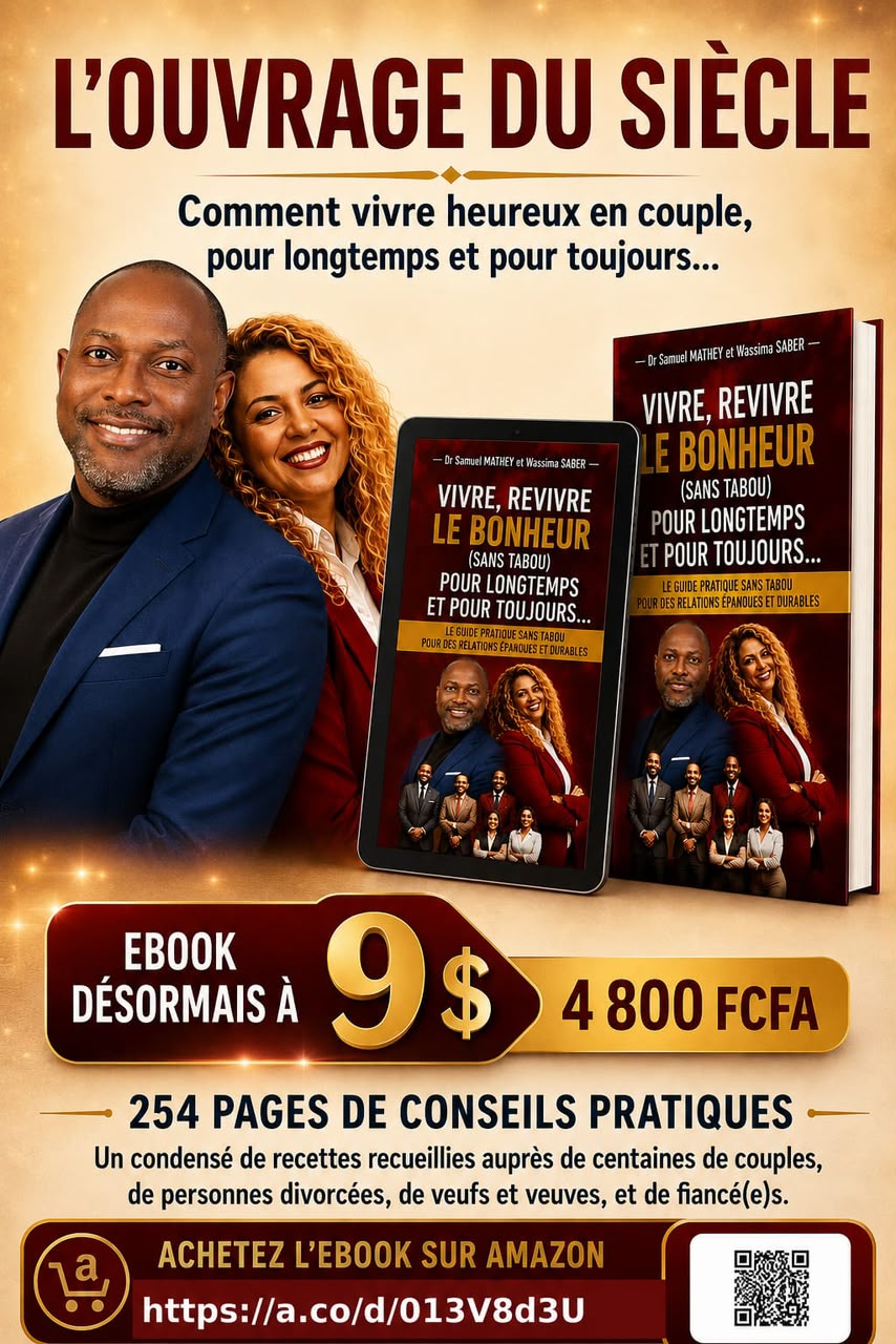 Vivre, Revivre le Bonheur (sans tabou) — Dr Samuel Mathey et Wassima Saber